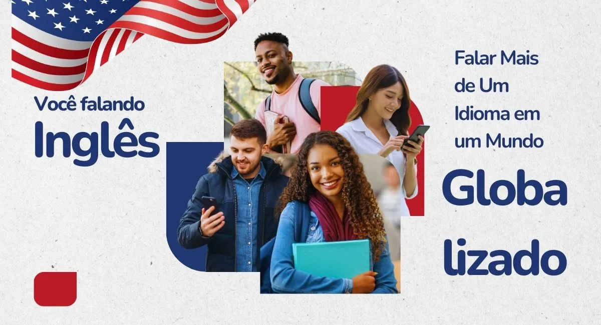 Falar Mais de Um Idioma em um Mundo Globalizado